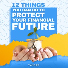 12 Things You Can Do to Protect Your Financial Future