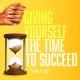 Giving YOURSELF the Gift of Time to Succeed
